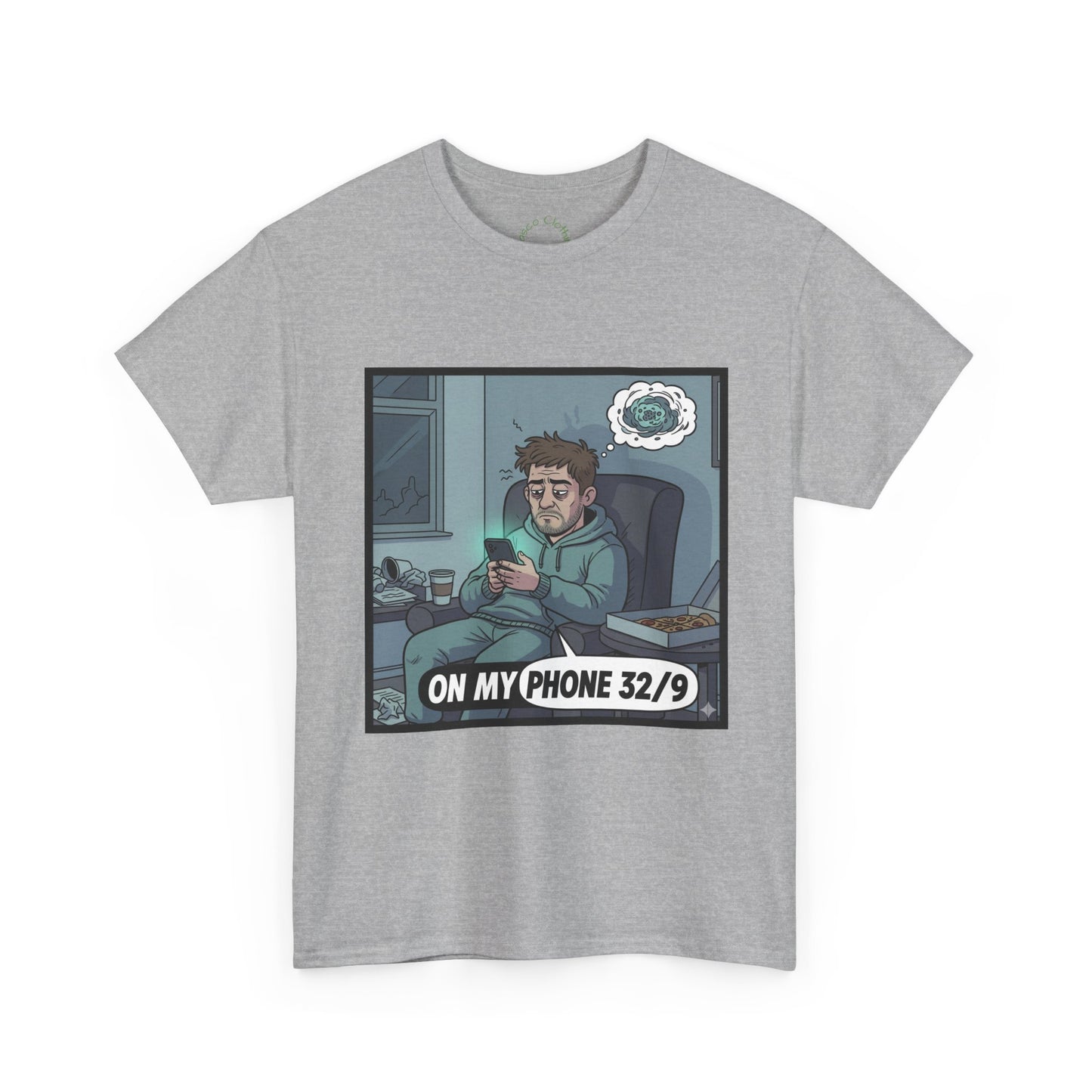 T-Shirt — "On My Phone 32/9" Funny Gamer Late-Night Phone Cartoon Tee