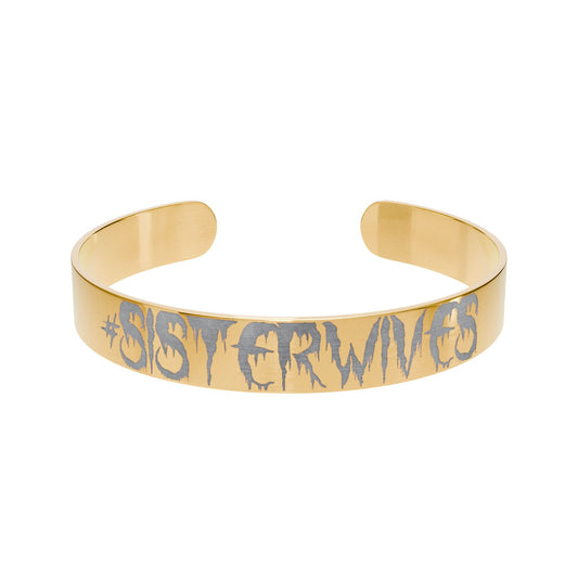 #SISTERWIVES -- Engraved Cuff Bracelet