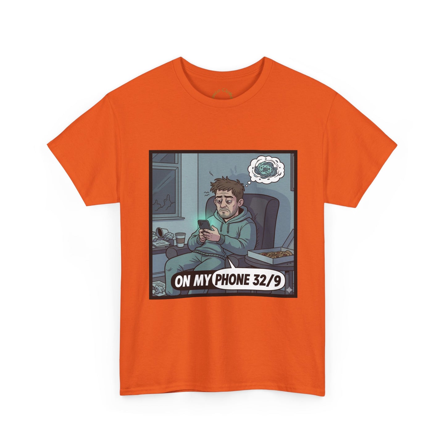 T-Shirt — "On My Phone 32/9" Funny Gamer Late-Night Phone Cartoon Tee