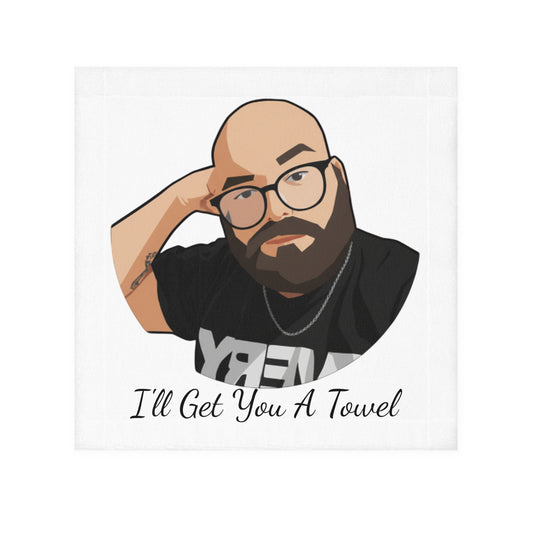 "Mitchy" Humorous Face Towel: 'I'll Get You A Towel'