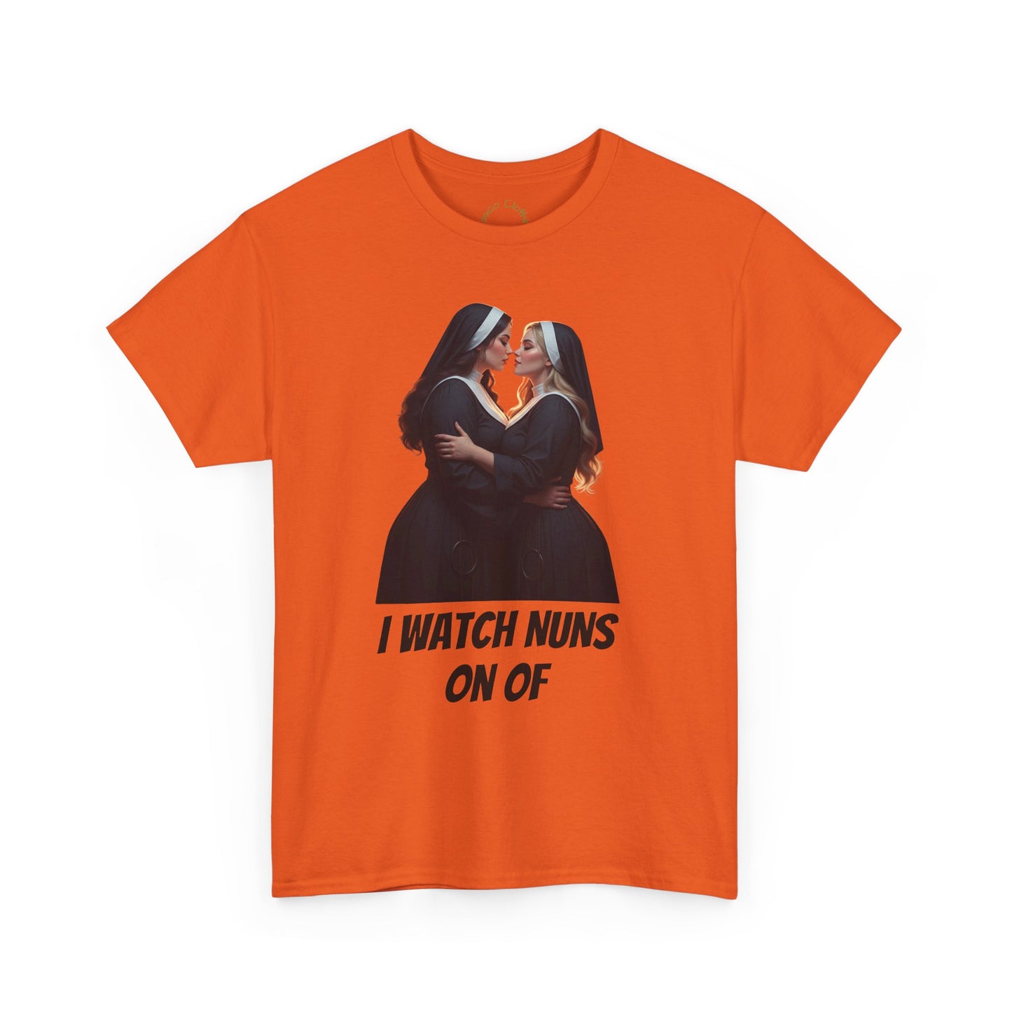 I Watch Nuns Unisex Heavy Cotton Tee - Fun and Quirky Humor T-Shirt