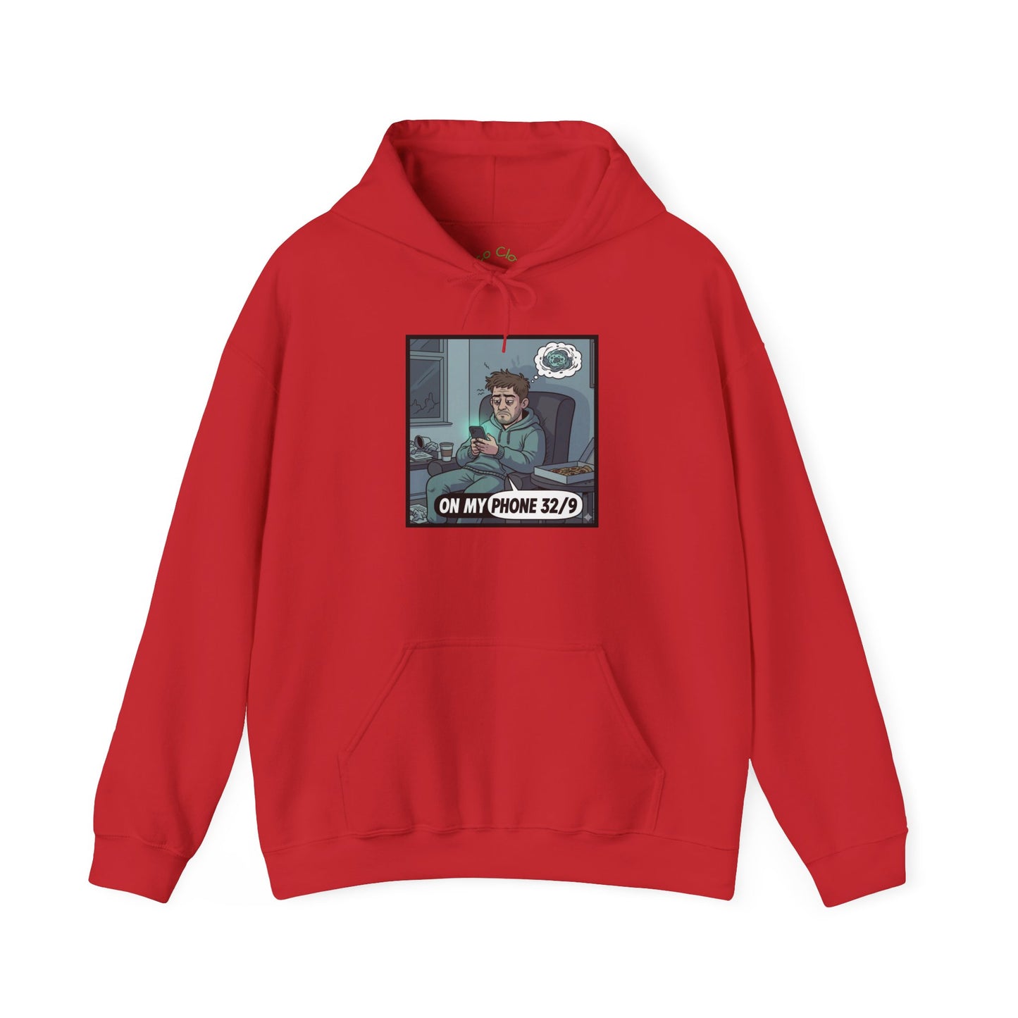 Hoodie — 'On My Phone 24/7' Gamer Cozy Graphic Pullover