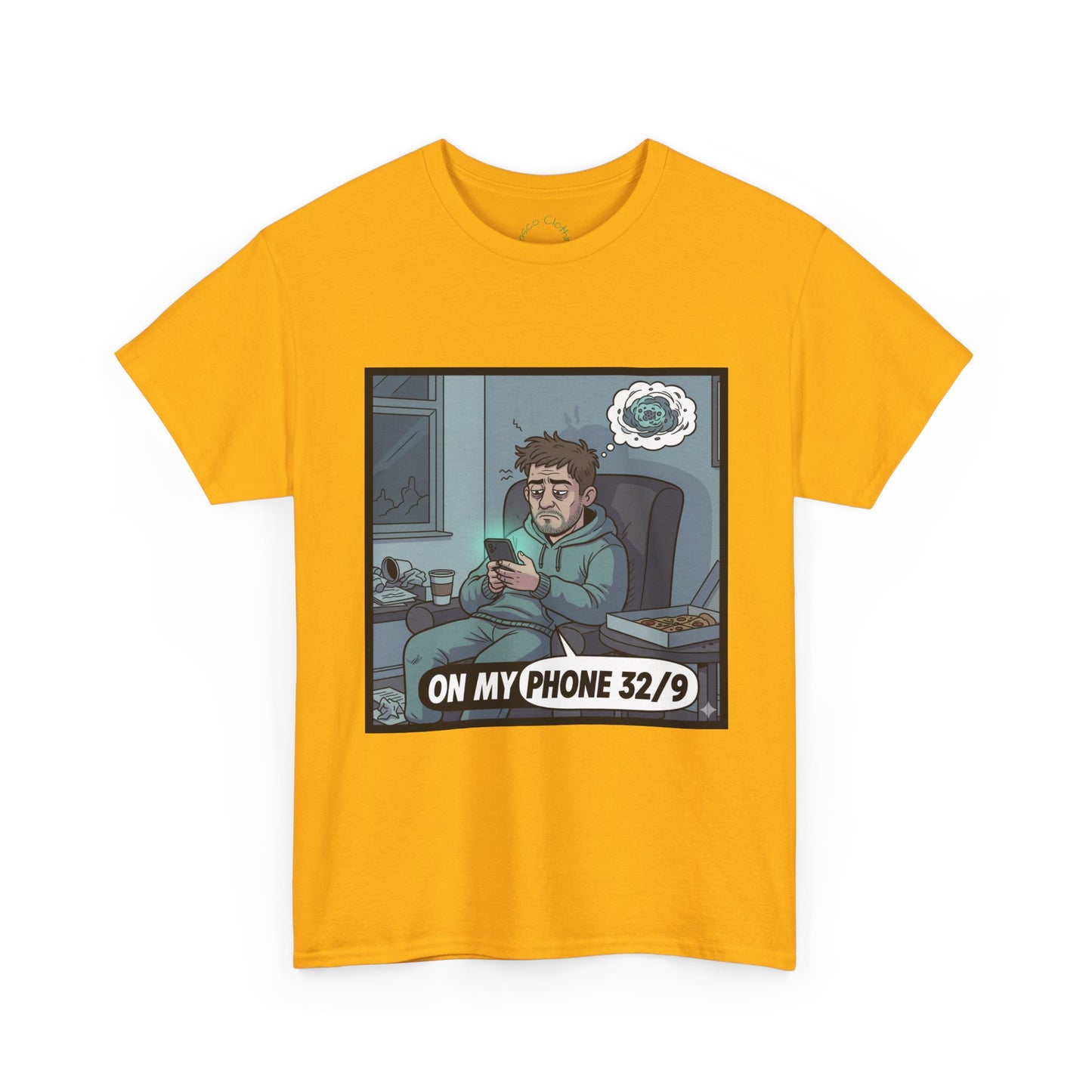 T-Shirt — "On My Phone 32/9" Funny Gamer Late-Night Phone Cartoon Tee