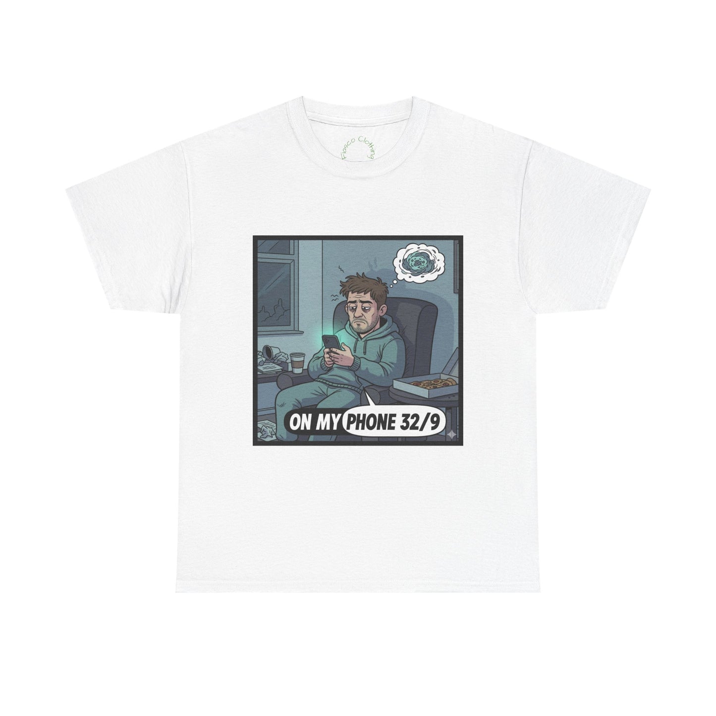 T-Shirt — "On My Phone 32/9" Funny Gamer Late-Night Phone Cartoon Tee