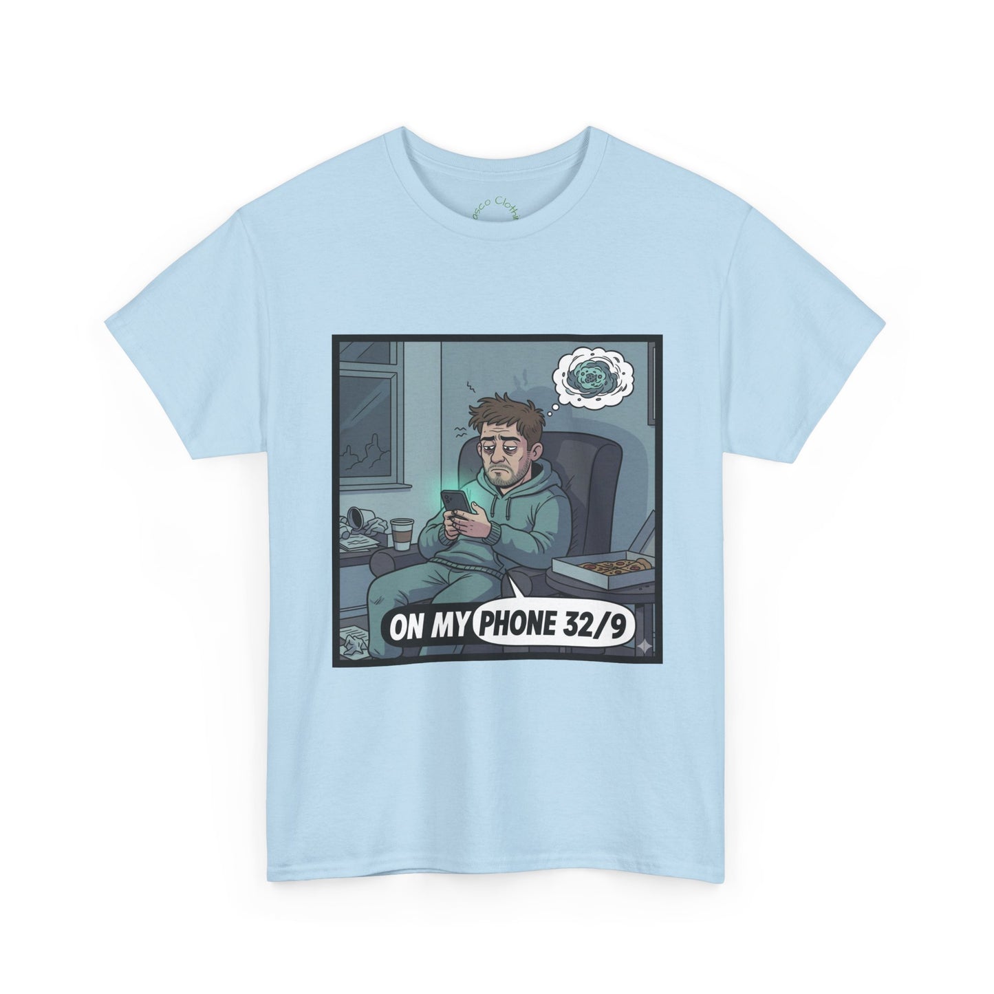 T-Shirt — "On My Phone 32/9" Funny Gamer Late-Night Phone Cartoon Tee