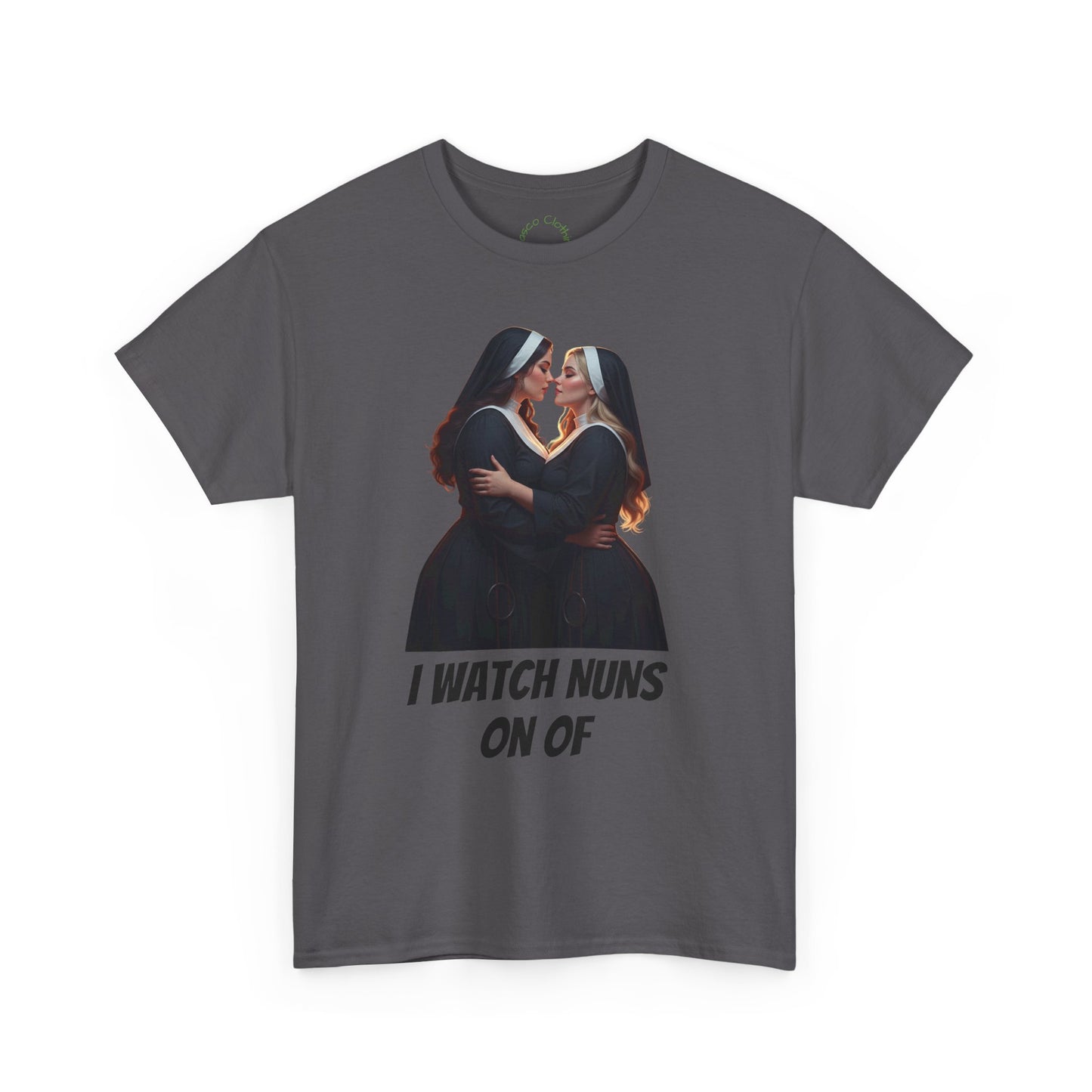 I Watch Nuns Unisex Heavy Cotton Tee - Fun and Quirky Humor T-Shirt