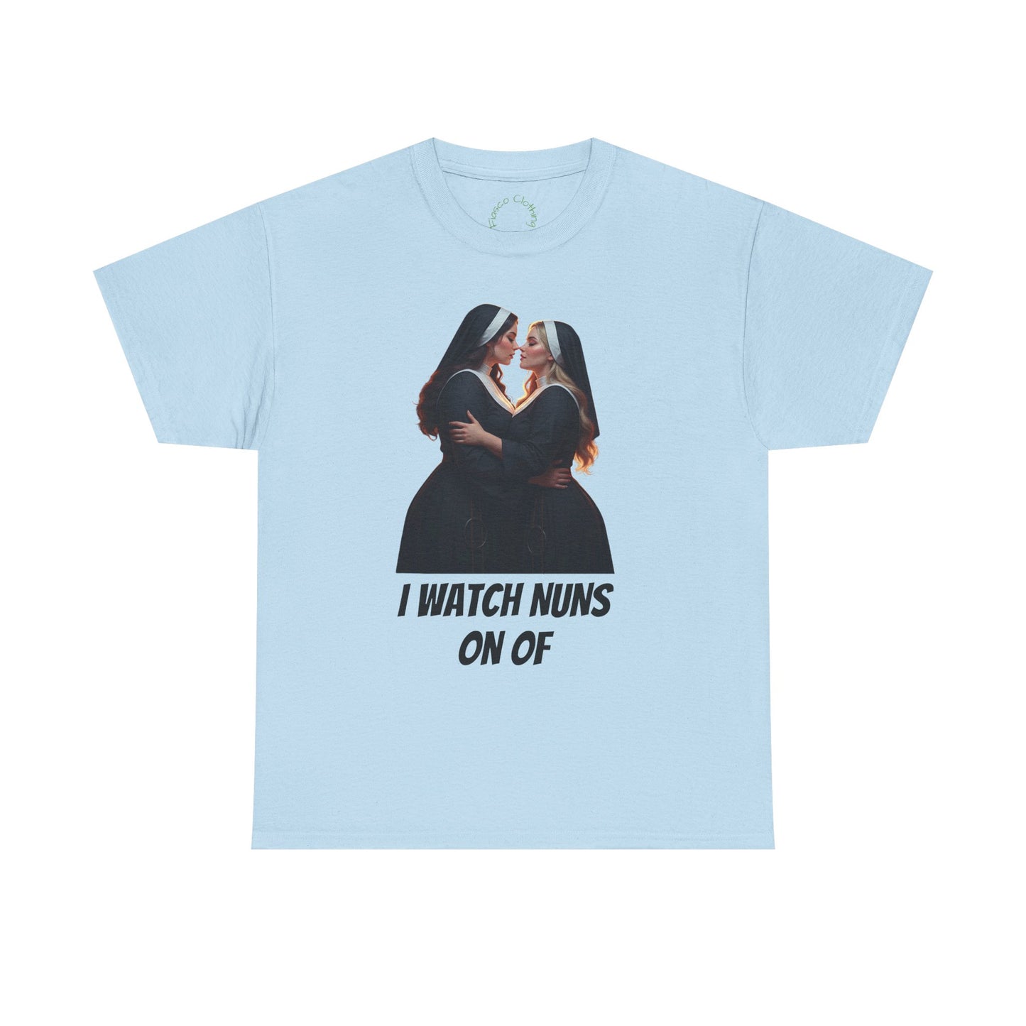 I Watch Nuns Unisex Heavy Cotton Tee - Fun and Quirky Humor T-Shirt