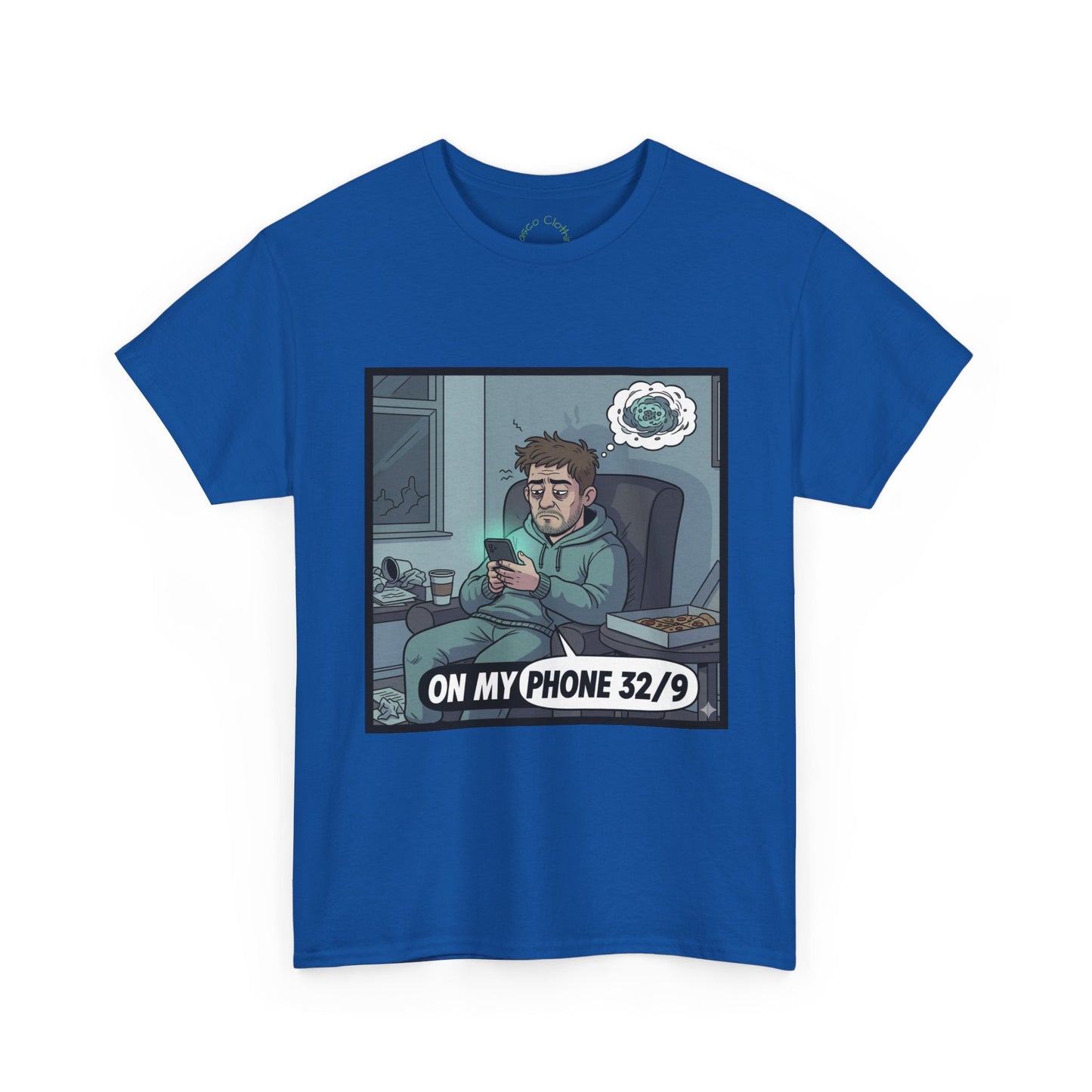 T-Shirt — "On My Phone 32/9" Funny Gamer Late-Night Phone Cartoon Tee