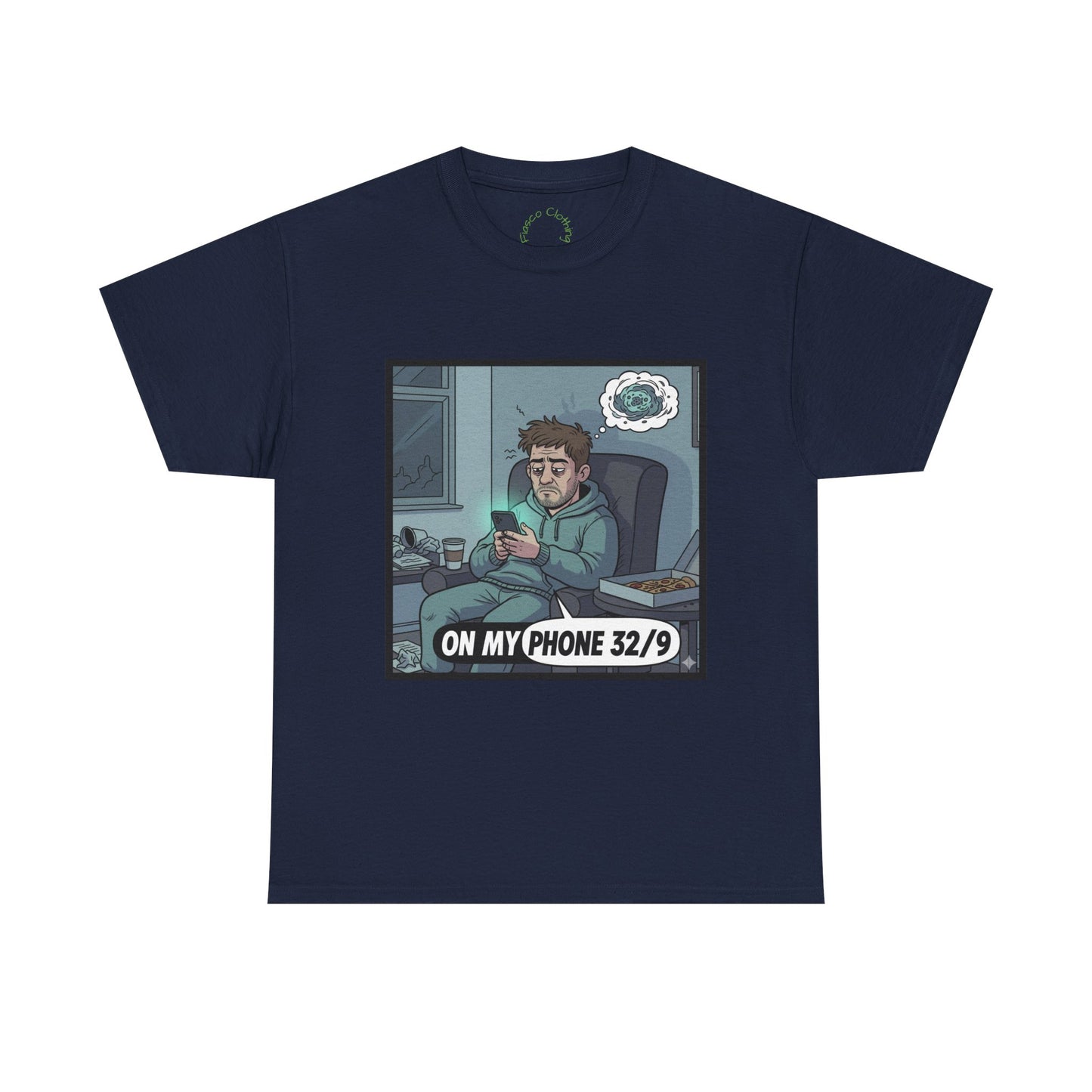 T-Shirt — "On My Phone 32/9" Funny Gamer Late-Night Phone Cartoon Tee