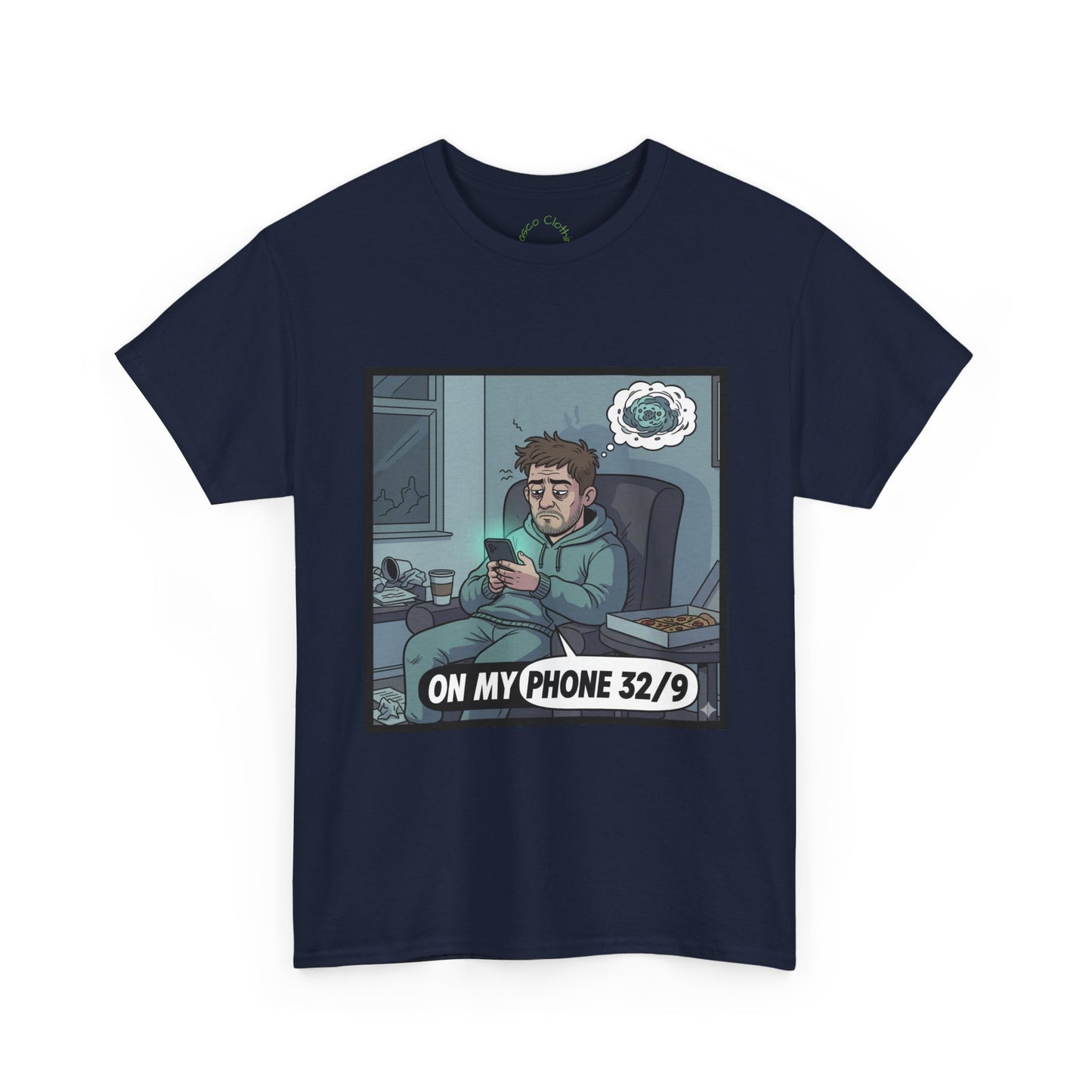 T-Shirt — "On My Phone 32/9" Funny Gamer Late-Night Phone Cartoon Tee