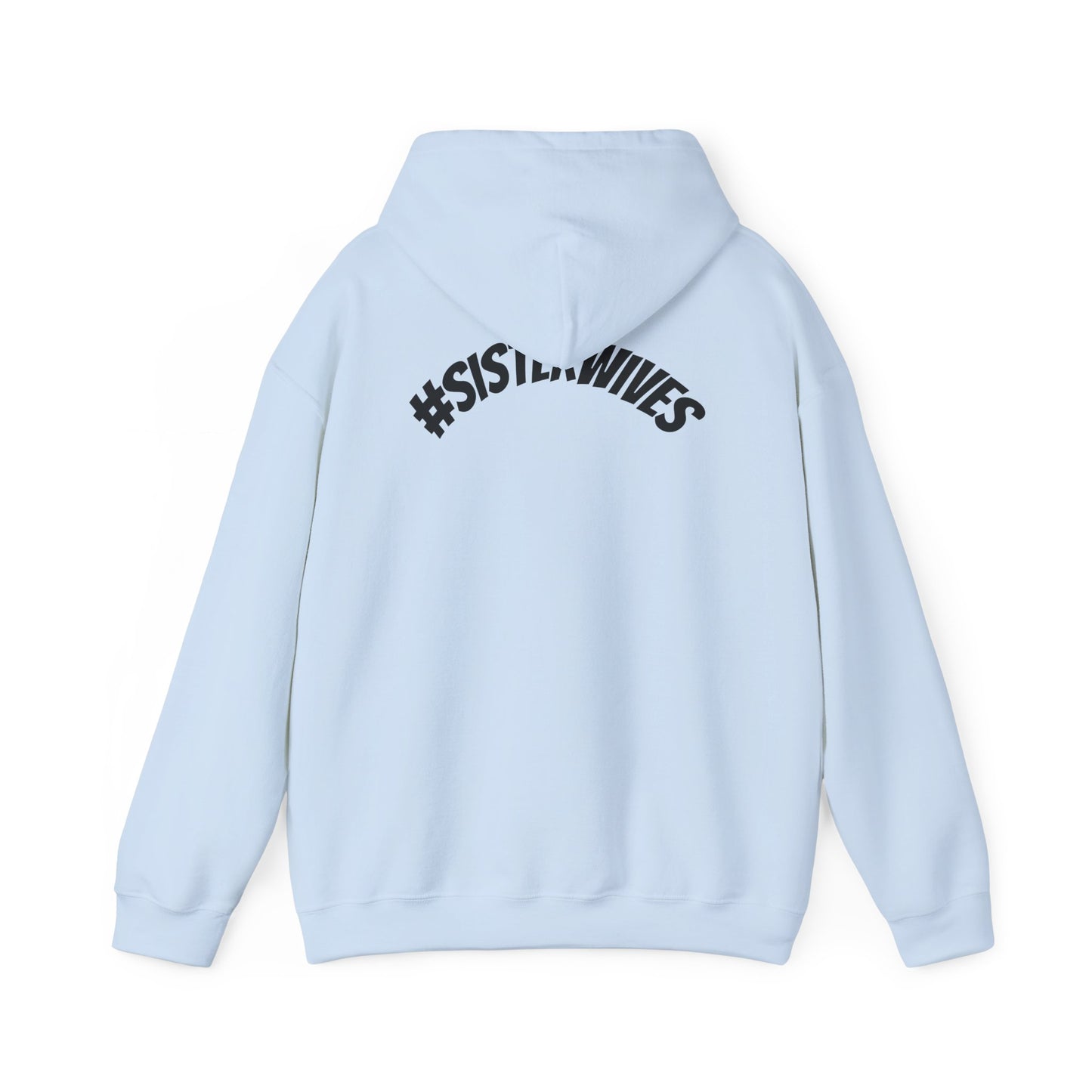 #SISTERWIVES Graphic Hoodie —