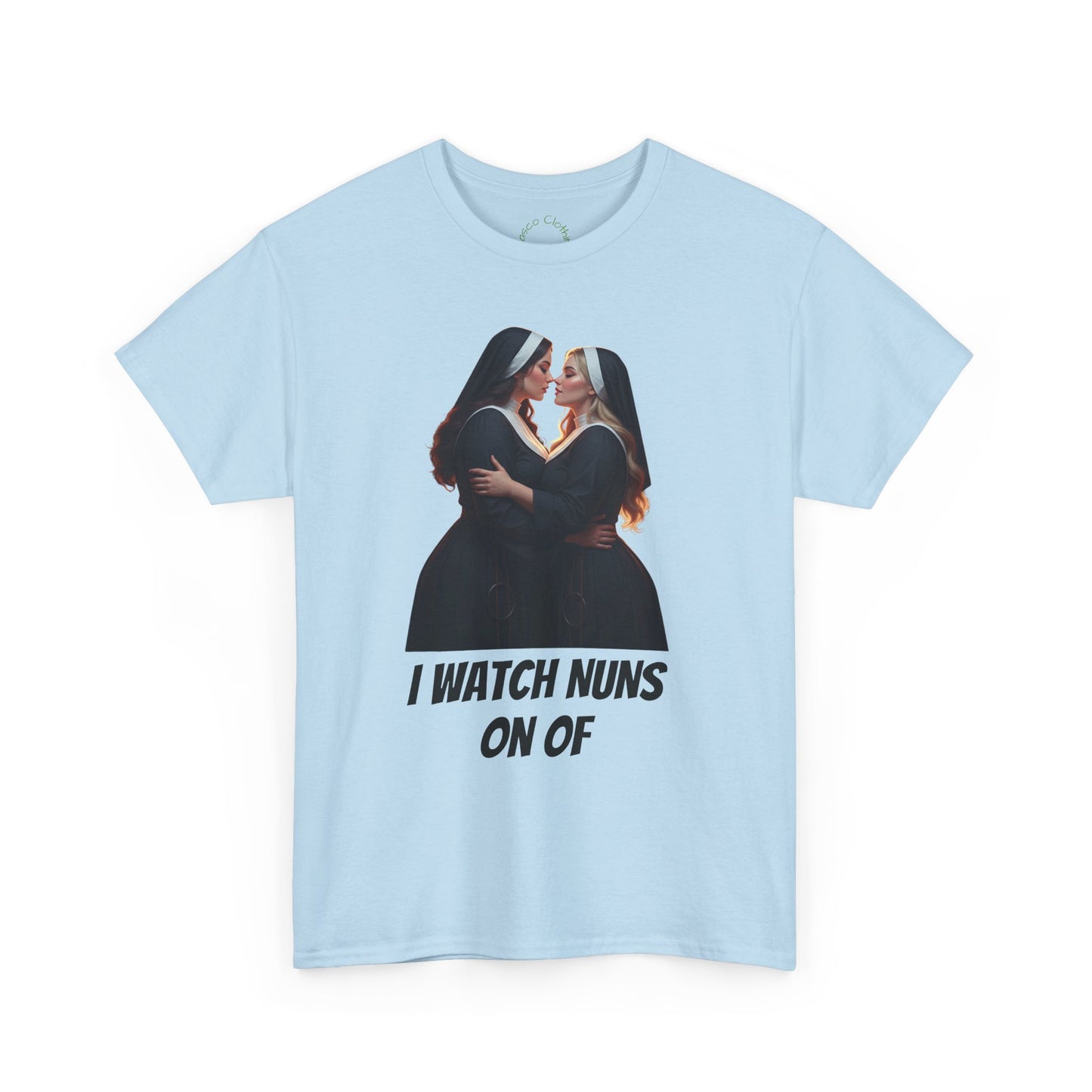 I Watch Nuns Unisex Heavy Cotton Tee - Fun and Quirky Humor T-Shirt