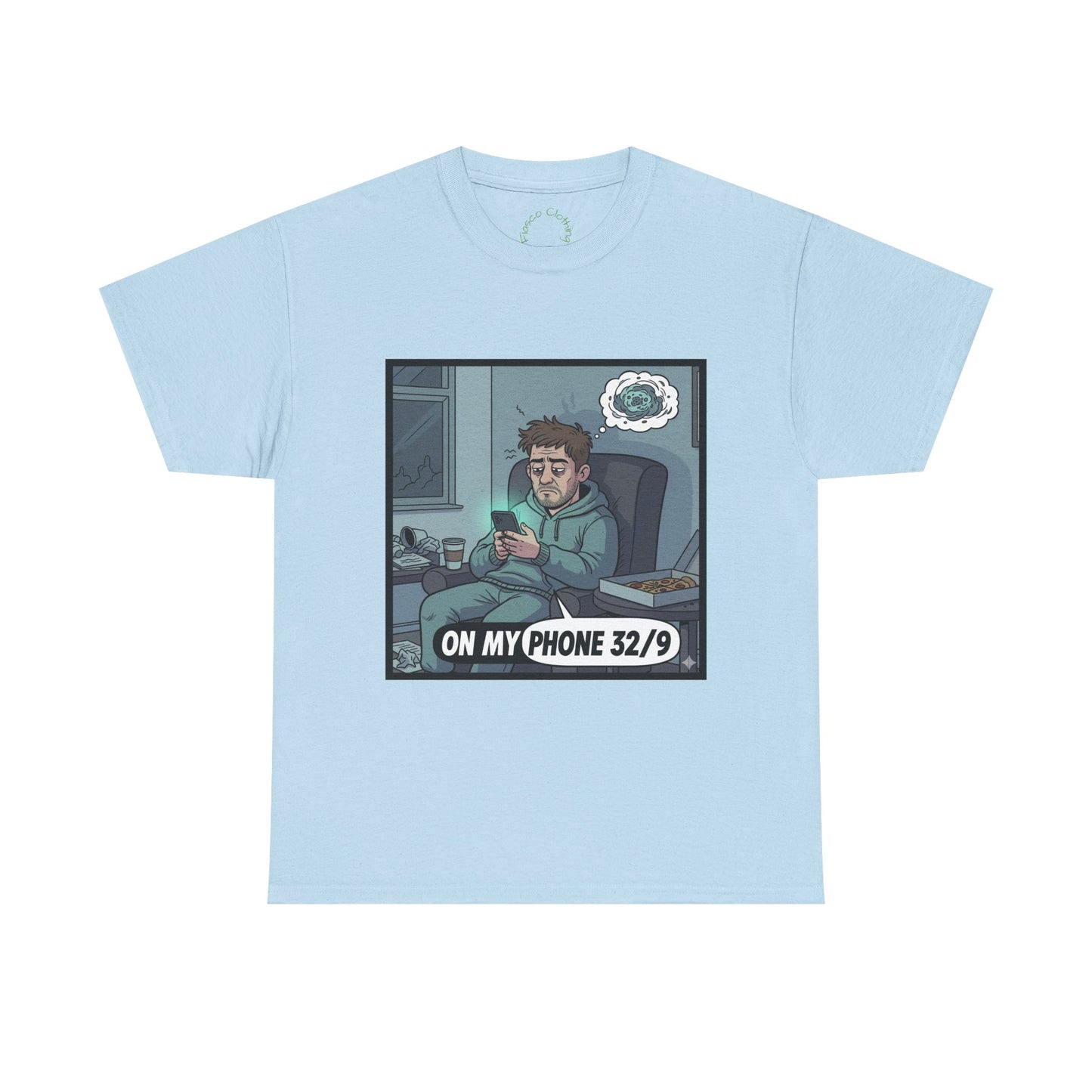 T-Shirt — "On My Phone 32/9" Funny Gamer Late-Night Phone Cartoon Tee