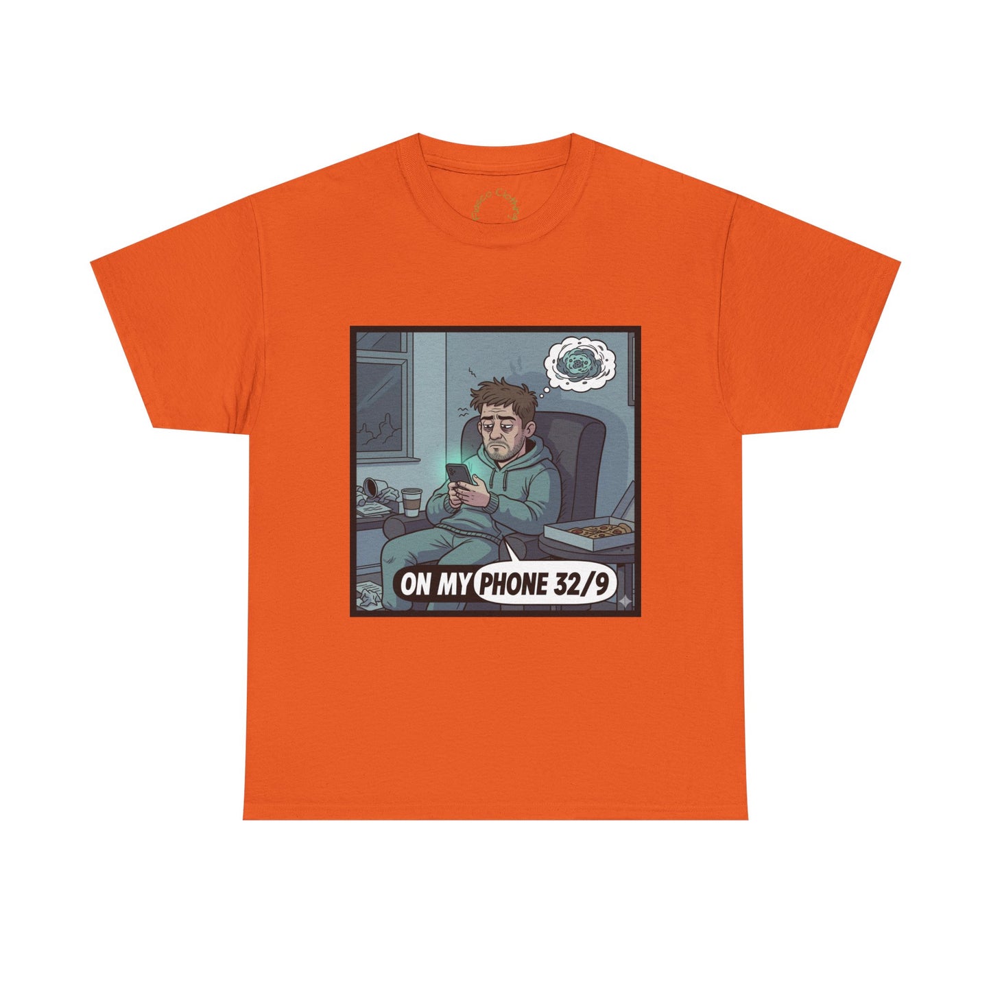 T-Shirt — "On My Phone 32/9" Funny Gamer Late-Night Phone Cartoon Tee